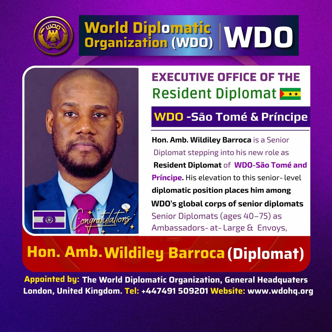 Wildiley Barroca Appointed Resident Diplomat of the World Diplomatic Organization for the Democratic Republic of São Tomé and Príncipe